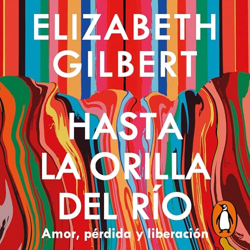 Cover of Hasta la orilla del río