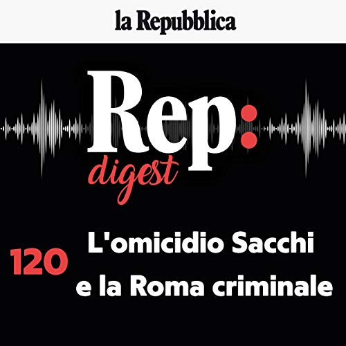 Cover of L'omicidio Sacchi e la Roma criminale