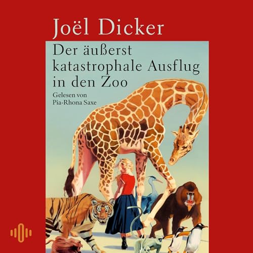 Cover of Der äußerst katastrophale Ausflug in den Zoo