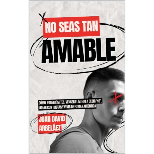 Cover of No Seas Tan Amable