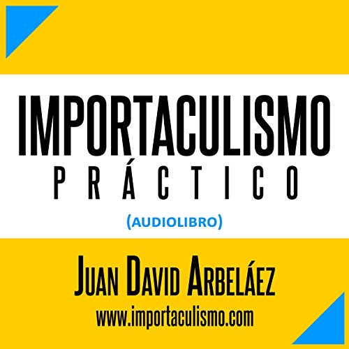 Cover of Importaculismo Practico (Spanish Edition)