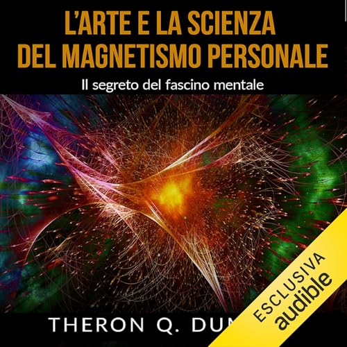 Cover of L'Arte e la Scienza del Magnetismo Personale
