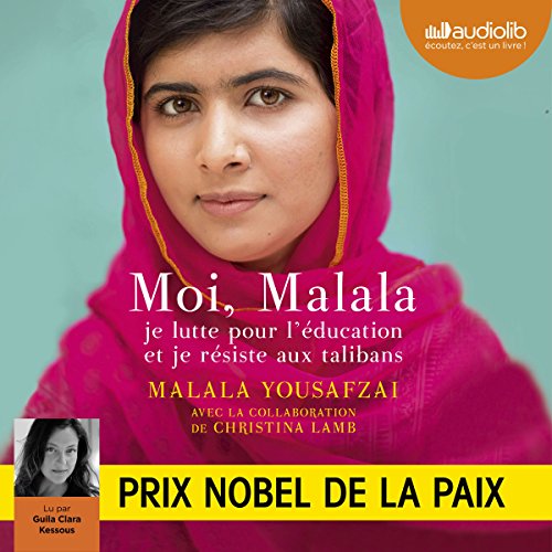 Cover of Moi, Malala. Je lutte pour l'éducation et je résiste aux talibans