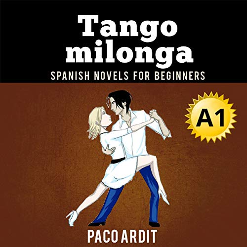 Cover of Spanish Novels: Tango Milonga