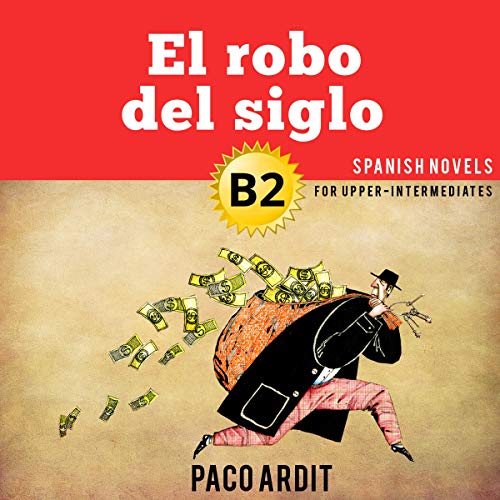 Cover of El robo del siglo [The Theft of the Century]
