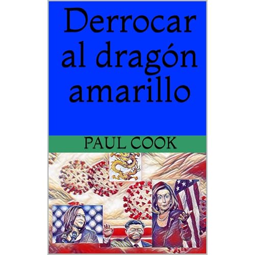 Cover of Derrocar al dragón amarillo