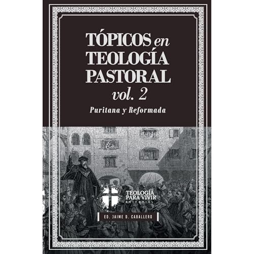 Cover of Topicos en Teologia Pastoral - Vol 2