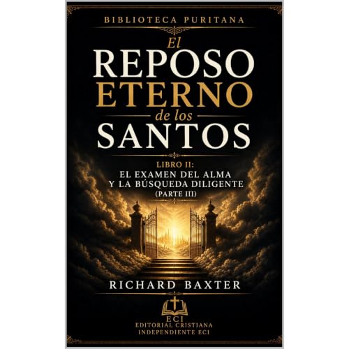 Cover of El Reposo Eterno de los Santos – Libro II: El Examen del Alma y la Búsqueda Diligente