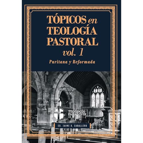 Cover of Tópicos en Teología Pastoral - Vol 1