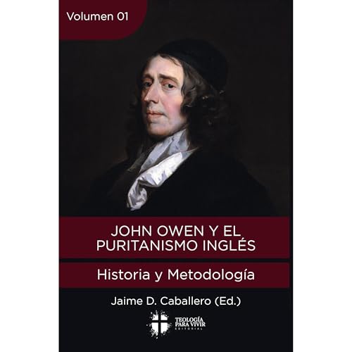 Cover of John Owen y el Puritanismo Ingles - Vol 1