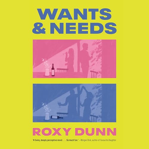 Cover of Wants and Needs