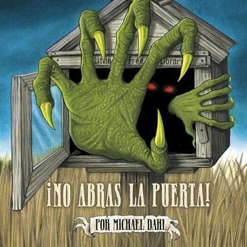 Cover of ¡No abras la puerta! [Don't Open It!]