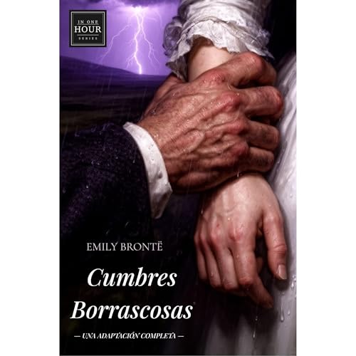 Cover of Cumbres Borrascosas en 1 Hora