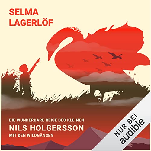 Cover of Die wunderbare Reise des kleinen Nils Holgersson mit den Wildgänsen