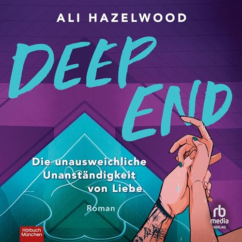 Cover of Deep End – Die unausweichliche Unanständigkeit von Liebe