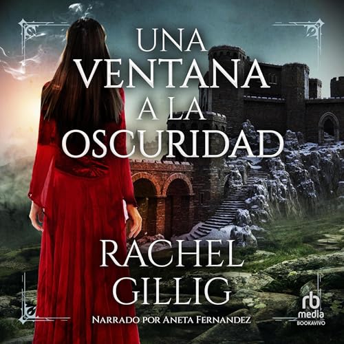 Cover of Una ventana a la oscuridad [One Dark Window]