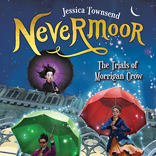 Cover of Nevermoor: The Trials of Morrigan Crow