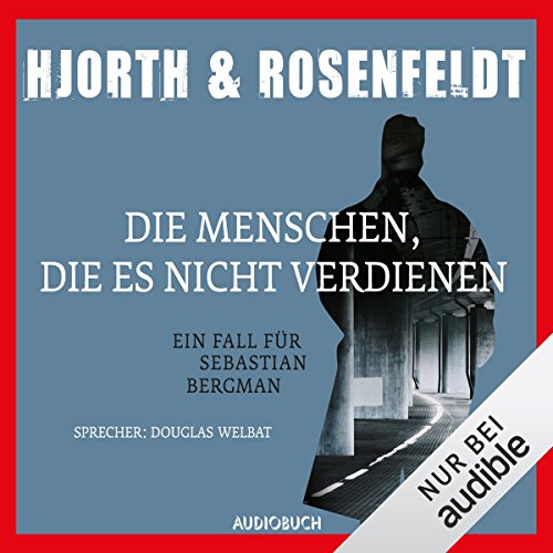 Cover of Die Menschen, die es nicht verdienen