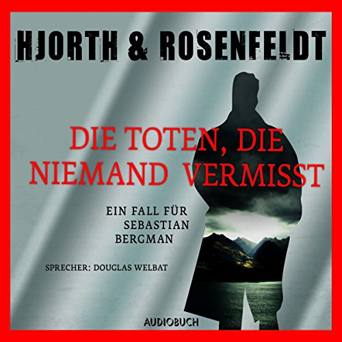 Cover of Die Toten, die niemand vermisst