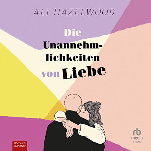 Cover of Die Unannehmlichkeiten von Liebe [The Inconveniences of Love]