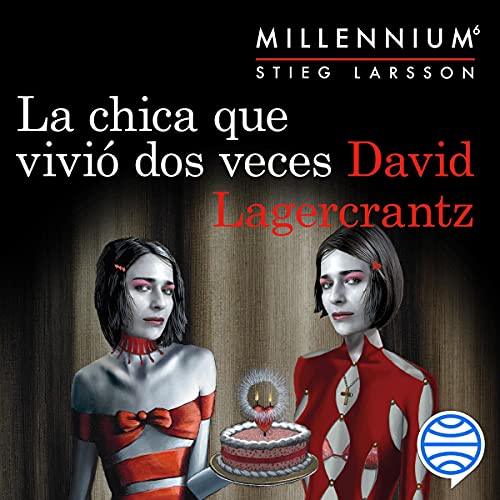 Cover of La chica que vivió dos veces (Serie Millennium 6)
