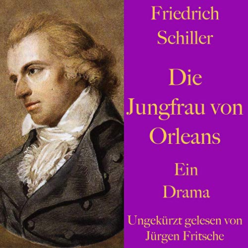 Cover of Die Jungfrau von Orleans. Eine romantische Tragödie
