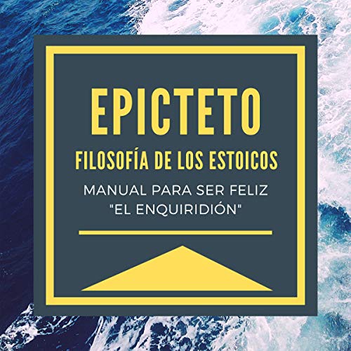 Cover of Epicteto - Filosofia de los Estoicos. [Epictetus - Philosophy of the Stoics]