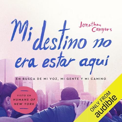 Cover of Mi destino no era estar aquí