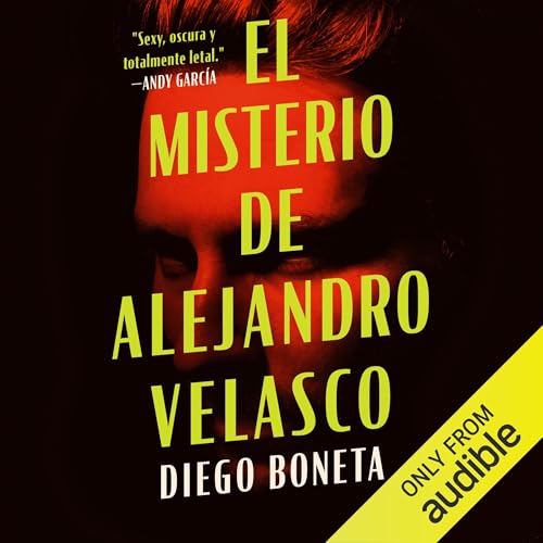 Cover of El misterio de Alejandro Velasco [The Undoing of Alejandro Velasco]