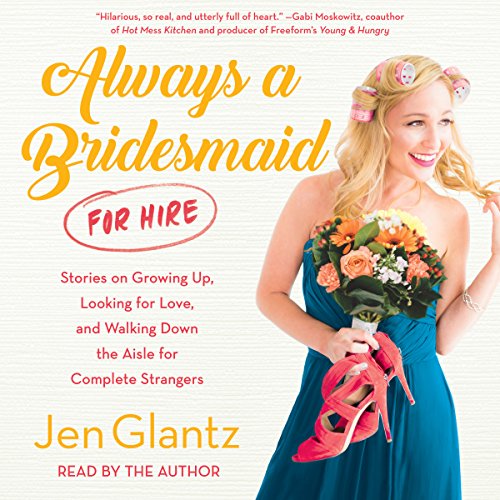 Cover of Always a Bridesmaid (for Hire)