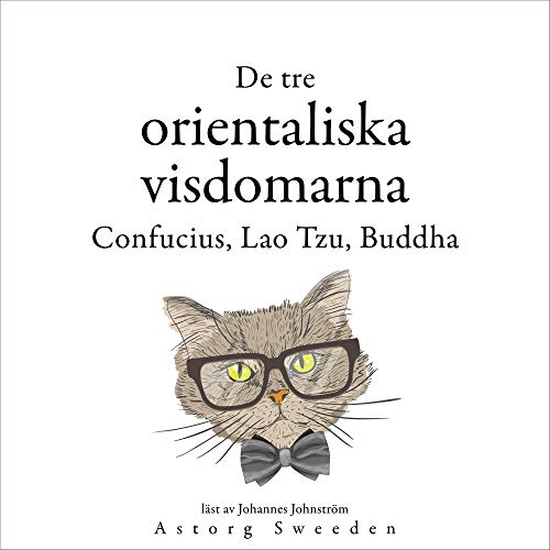 Cover of De tre kinesiska vismännen, Confucius, Lao Tzu, Buddha...