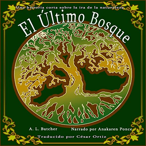 Cover of El Último Bosque [The Last Forest]