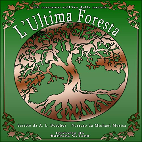 Cover of L'Ultima Foresta [The Last Forest]
