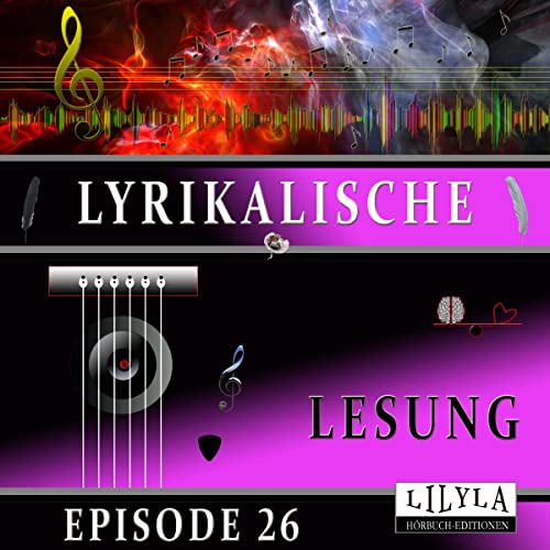 Cover of Lyrikalische Lesung Episode 26