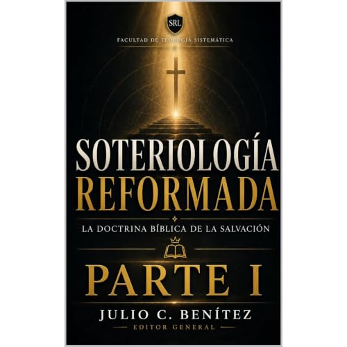 Cover of SOTERIOLOGÍA REFORMADA