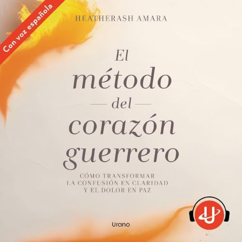 Cover of El método del corazón guerrero