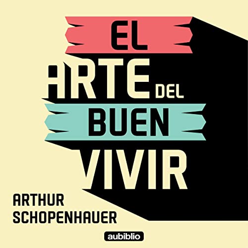 Cover of El arte del buen vivir [The Wisdom of Life]