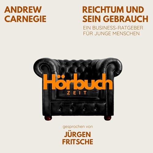 Cover of Reichtum und sein Gebrauch. Ein Business-Ratgeber für junge Menschen.