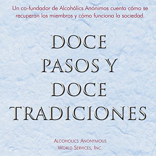 Cover of Doce Pasos y Doce Tradiciones [Twelve Steps and Twelve Traditions]