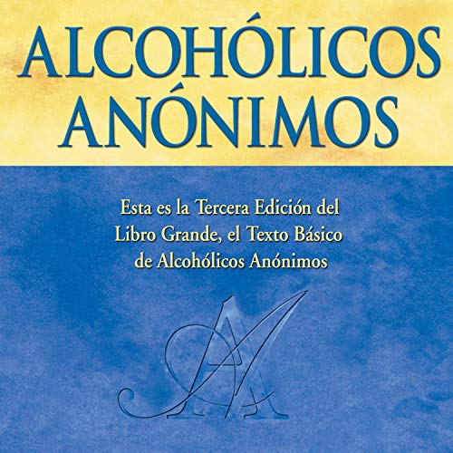 Cover of Alcohólicos Anónimos, Tercera edición [Alcoholics Anonymous, Third Edition]
