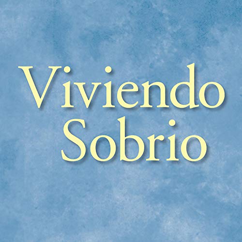 Cover of Viviendo Sobrio [Living Sober]
