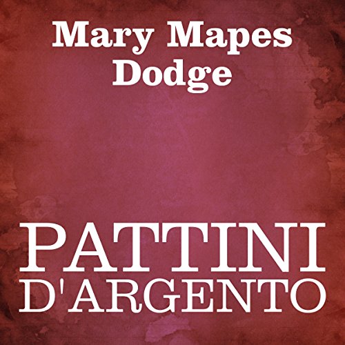 Cover of Pattini d'argento [The Silver Skates]
