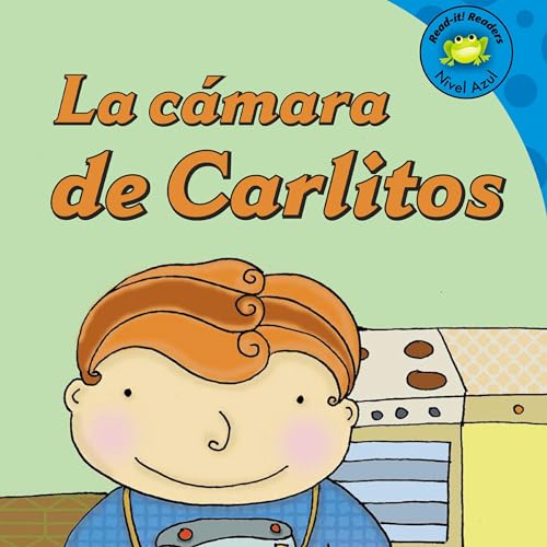 Cover of La cámara de Carlitos [Galen's Camera]