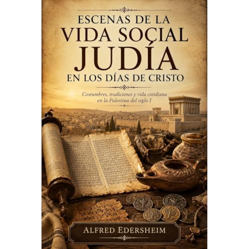 Cover of Escenas de la vida social judía en los días de Cristo