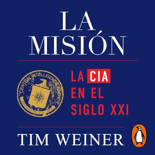 Cover of La misión (La historia de la CIA 2)