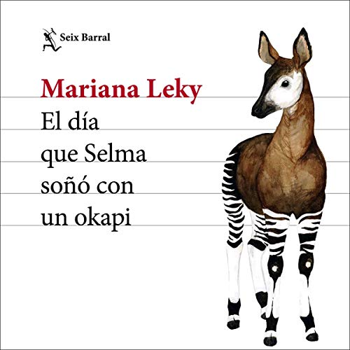 Cover of El día que Selma soñó con un okapi