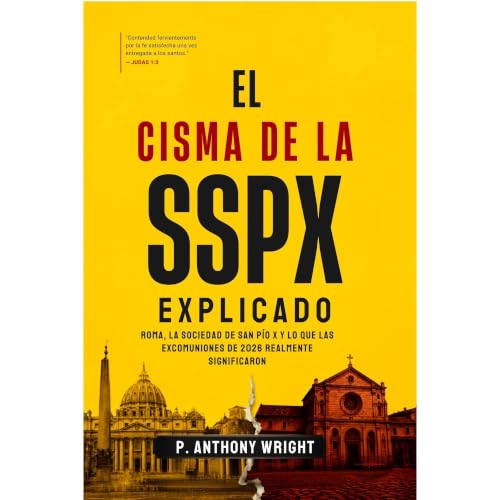 Cover of EL CISMA DE LA SSPX EXPLICADO