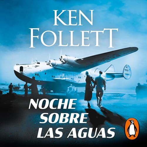 Cover of Noche sobre las aguas [Night Over Water]