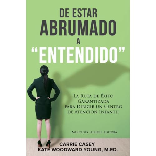 Cover of De estar Abrumado a “Entendido"