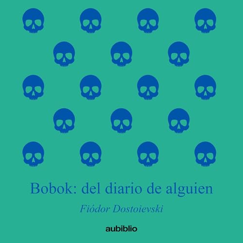 Cover of Bobok: Del diario de alguien [Bobok: From Someone's Diary]